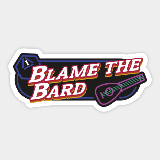 Blame the Bard Sticker